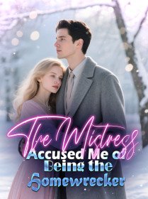 The Mistress Accused Me of Being the Homewrecker